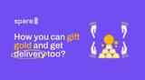 How can you gift gold and get delivery too?