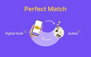 Why Gullak and Digital Gold Investment Make a Perfect Match