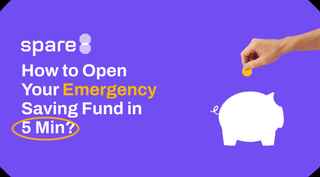 How to Open Your Emergency Saving Fund in 5 Min?