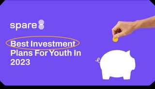 Best Investment Plans For Youth In 2023