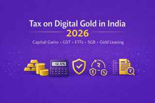 Tax on Digital Gold in India (2026): Capital Gains, GST, ETF & Gold Leasing Rules