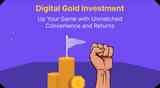 Digital Gold Investment: Up Your Game with Unmatched Convenience and Returns