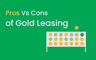 The Pros and Cons of Gold Leasing for Investors