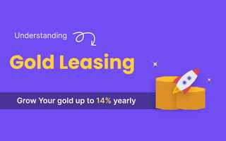 Understanding Gold Leasing: How It Works and Why It Matters