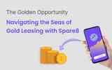 The Golden Opportunity: Navigating the Seas of Gold Leasing with Spare8