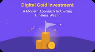 Digital Gold Investment: A Modern Approach to Owning Timeless Wealth