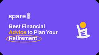 Best Financial Advice to Plan Your Retirement