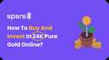 How To Buy And Invest In 24K Pure Gold Online?