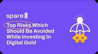 Top Risks Which Should Be Avoided While Investing In Digital Gold