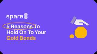 5 Reasons To Hold On To Your Gold Bonds
