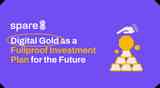 Digital Gold as a Fullproof Investment Plan for the Future