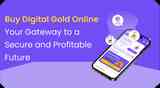 Buy Digital Gold Online: Your Gateway to a Secure and Profitable Future