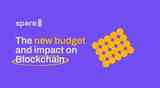 The New Budget And Impact On Blockchain